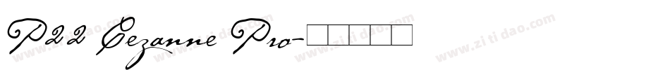 P22 Cezanne Pro字体转换